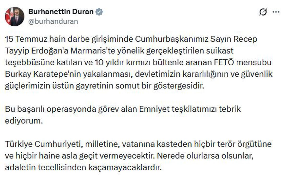 İletişim Başkanı Duran: Türkiye Cumhuriyeti, hiçbir haine geçit vermeyecektir
