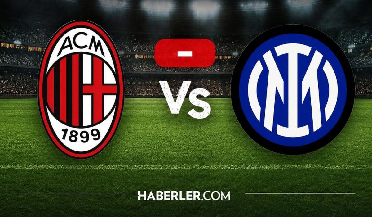 Milan İnter maçı hangi kanalda, Milan İnter ne zaman, saat kaçta?