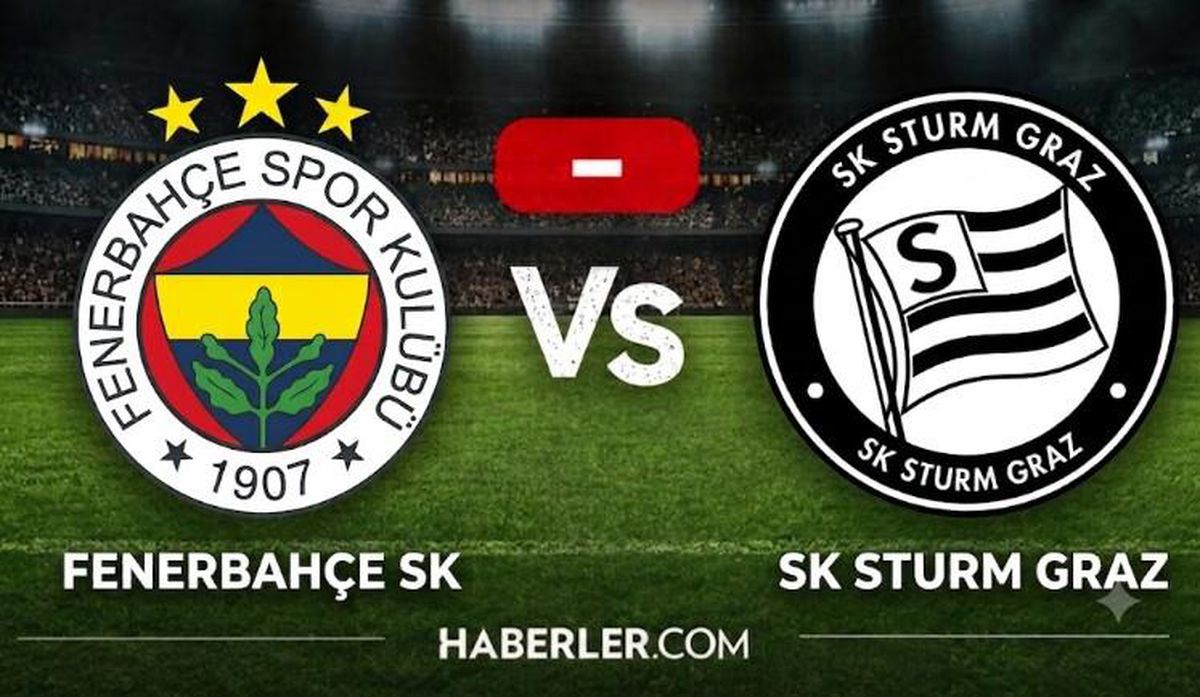 Fenerbahçe Sturm Graz CANLI izle! Fenerbahçe Sturm Graz maçı nereden nasıl izlenir?