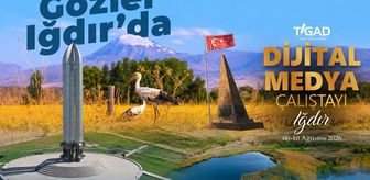 TİGAD’ın 13. Dijital Medya Çalıştayı Iğdır’da başlıyor