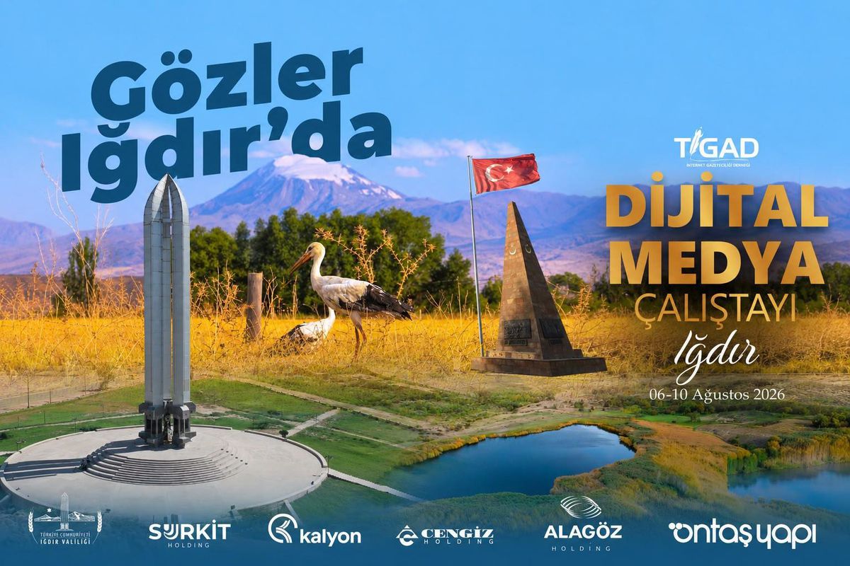 TİGAD’ın 13. Dijital Medya Çalıştayı Iğdır’da başlıyor