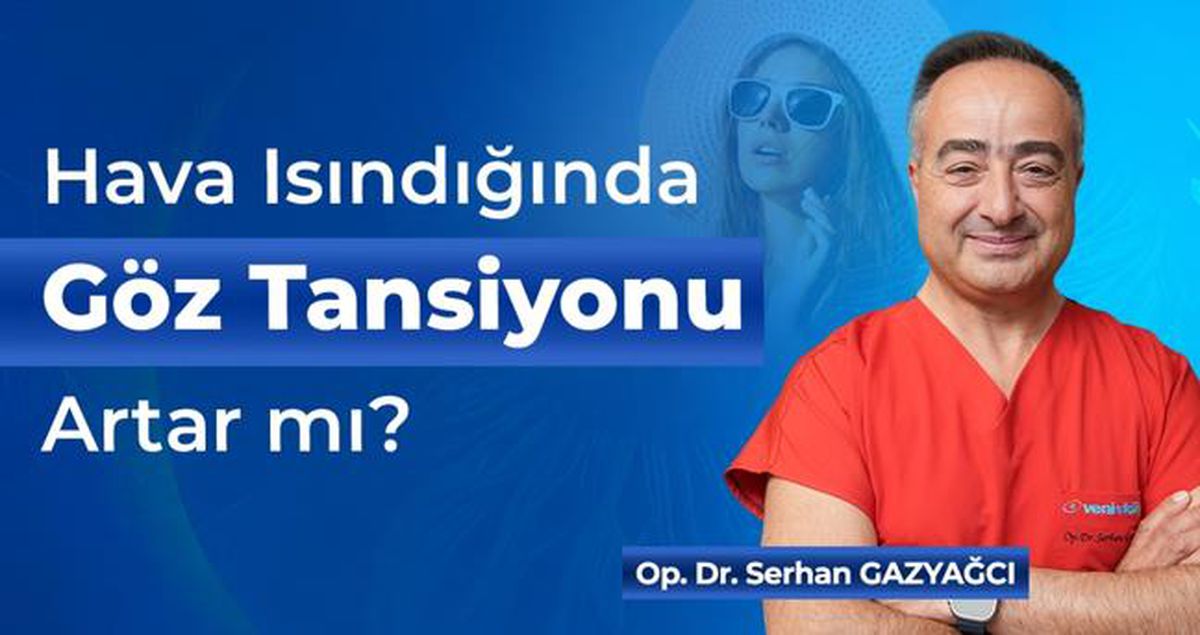 Hava Isındığında Göz Tansiyonu Artar mı?