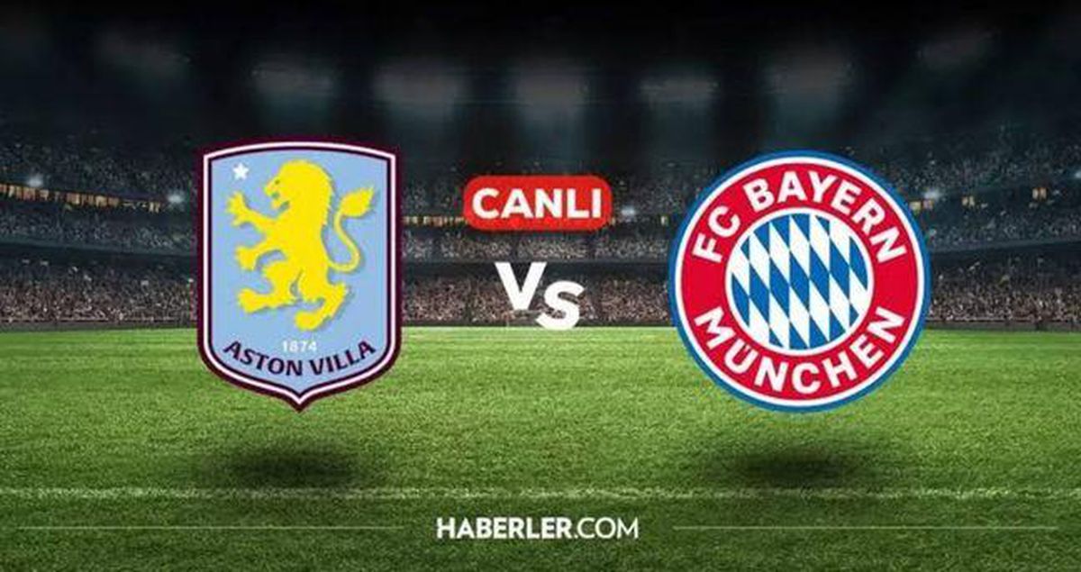 Bayern Münih Aston Villa maçı hangi kanalda? Bayern Münih Aston Villa hazırlık maçını hangi kanal veriyor, nereden izlenir?
