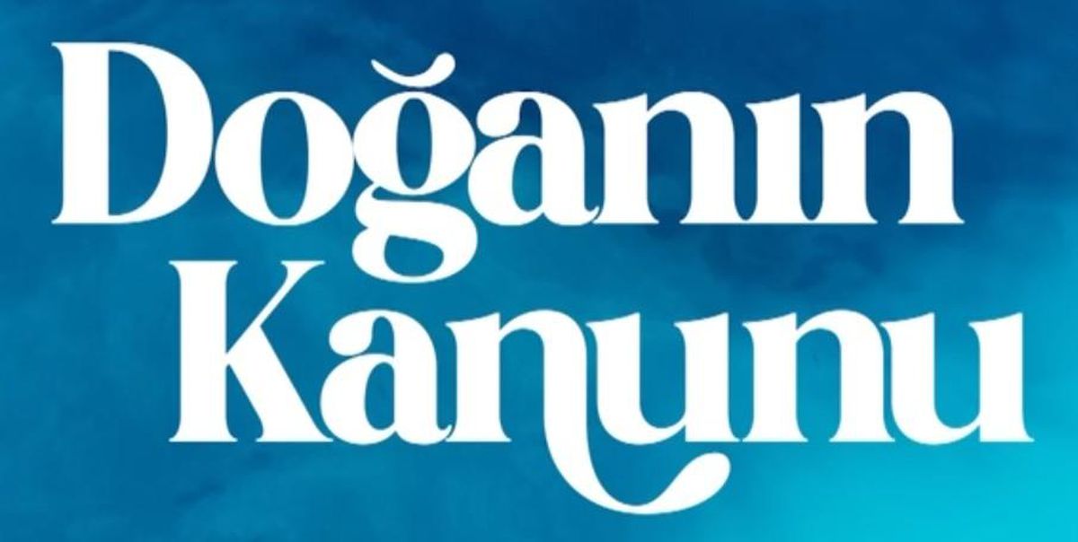 Doğanın Kanunu final mi yapıyor, Doğanın Kanunu bitiyor mu?