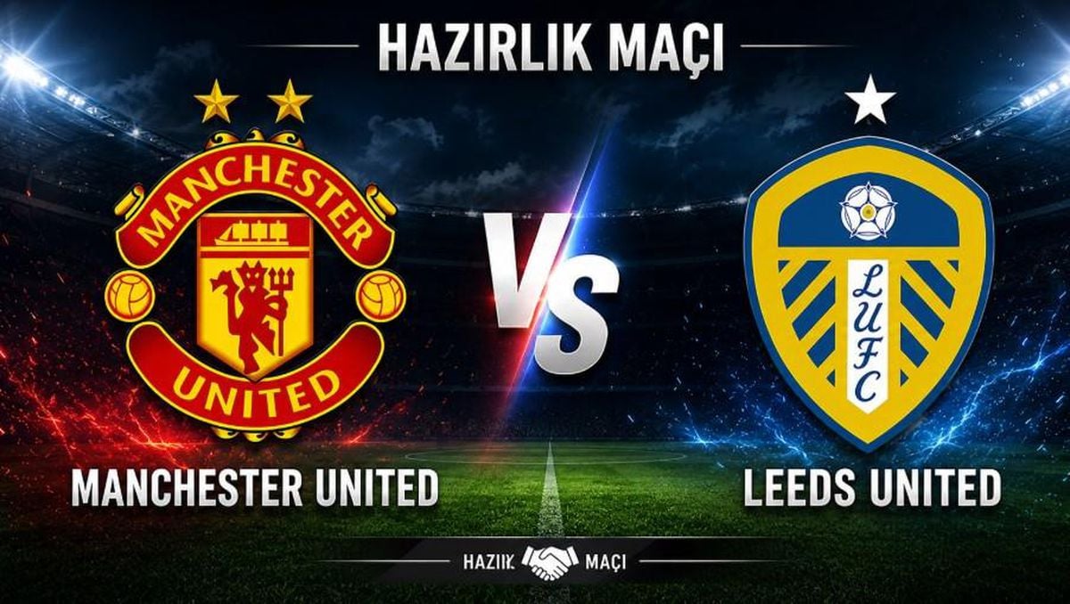Manchester Utd Leeds United maçı hangi kanalda, Manchester Utd Leeds United nereden CANLI izlenir?