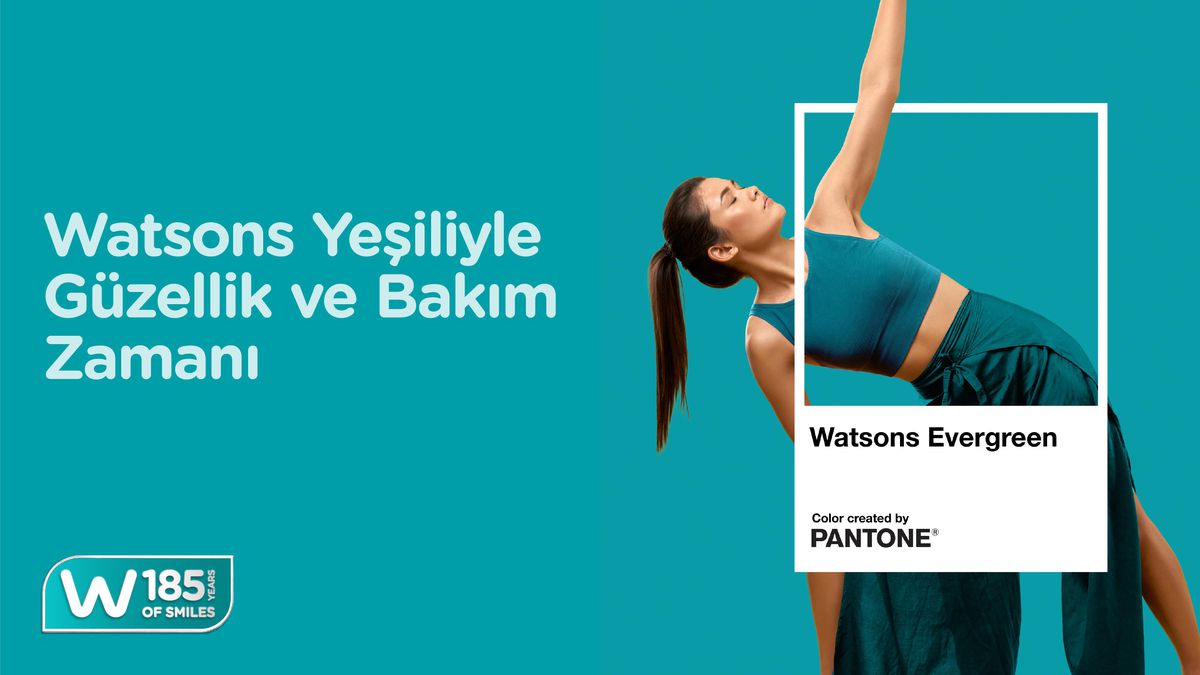 Watsons, Pantone İş Birliğiyle Duyurduğu “Watsons Evergreen” ile 185 Yıllık Bakım Mirasını ve İyi Yaşam Anlayışını Kutluyor!