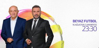 Beyaz Futbol ne zaman başlıyor, Beyaz Futbol hangi kanalda, ne zaman, saat kaçta başlıyor?