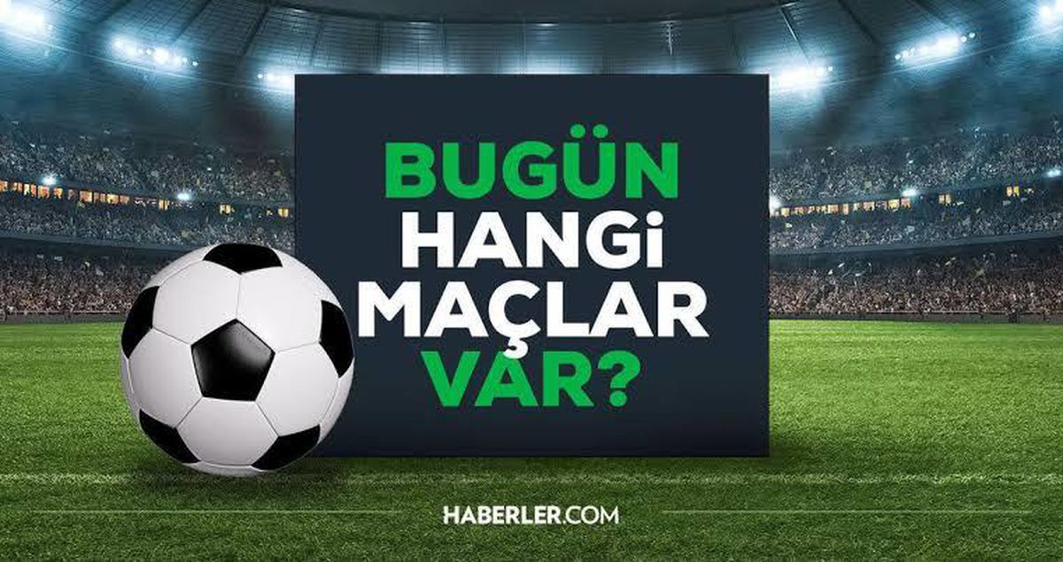 16 AĞUSTOS PAZAR MAÇ PROGRAMI: Bugün kimin maçı var, saat kaçta, hangi kanalda?