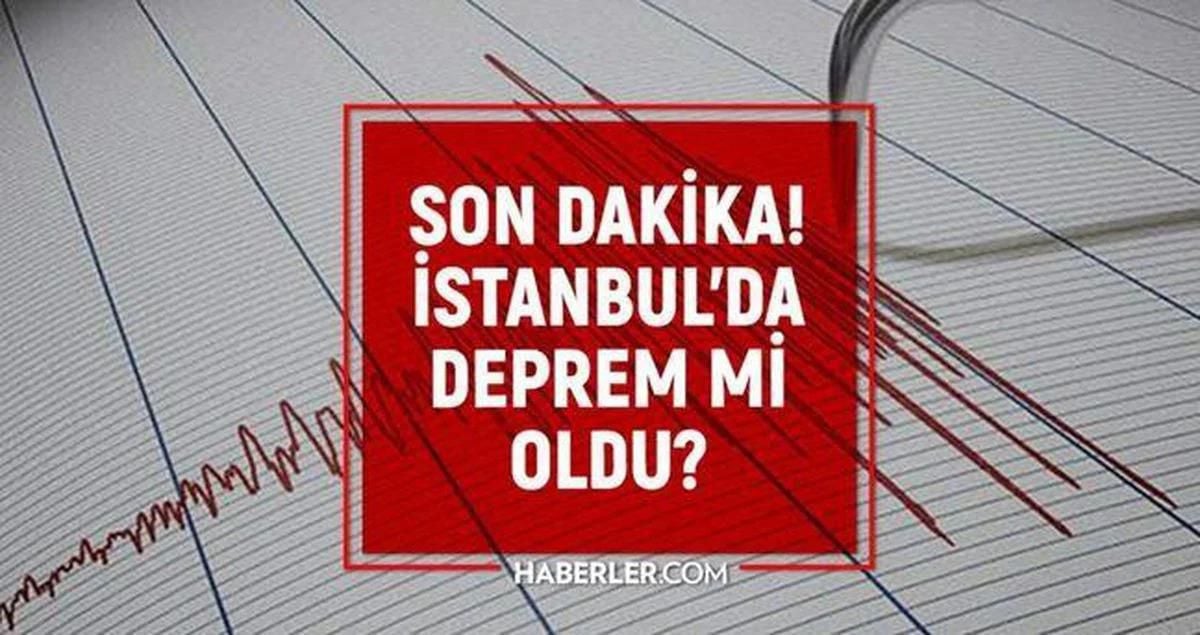 İstanbul’da deprem mi oldu? SON DAKİKA! 16 Ağustos İstanbul’da az önce nerede deprem oldu?