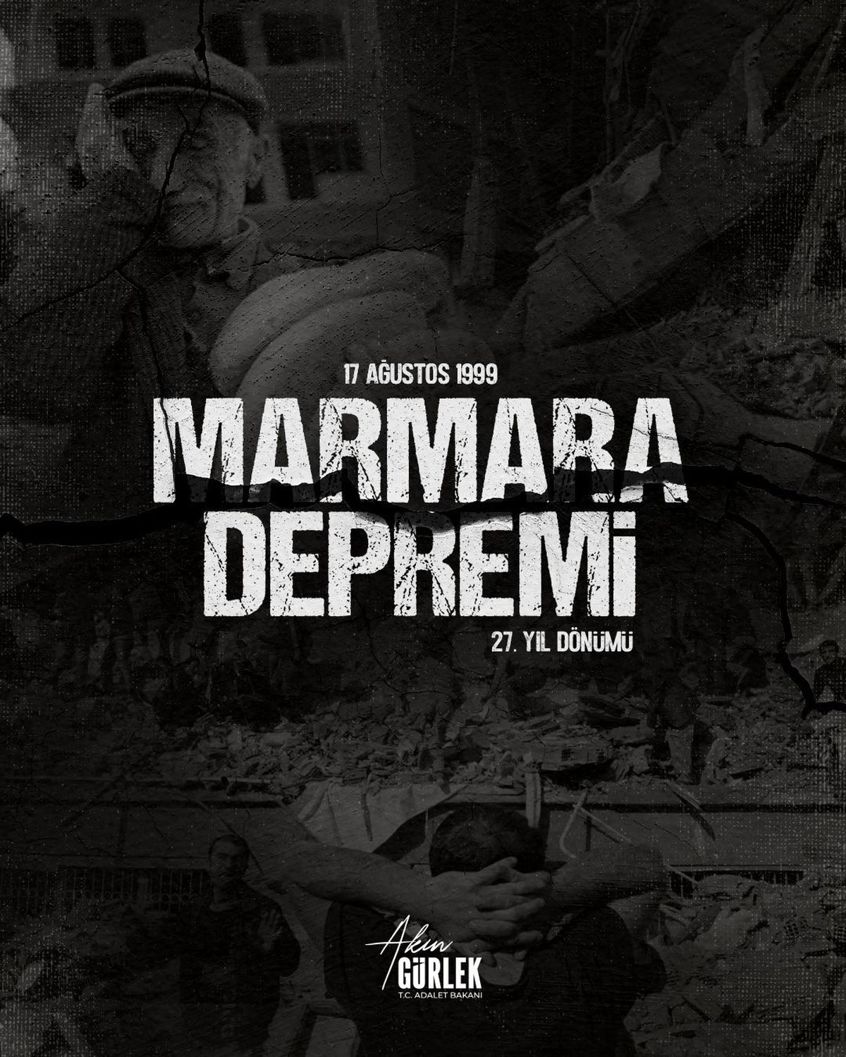Adalet Bakanı Gürlek'ten 17 Ağustos Marmara Depremi Anma Mesajı