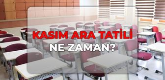 Kasım ara tatili ne zaman 2026-2027? Okullar ne zaman açılacak, ne zaman kapacak?