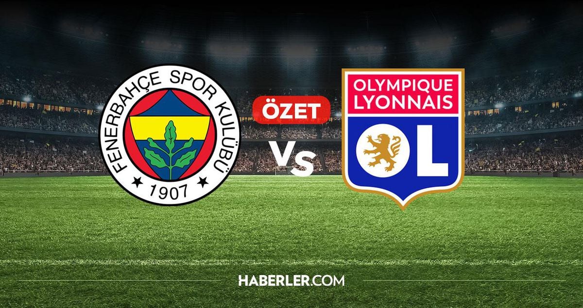 Fenerbahçe Lyon maç özeti ve golleri! (ÖZET) Fenerbahçe Lyon kaç kaç bitti, golleri kim attı?