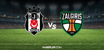 Beşiktaş Kauno Zalgiris maçı hangi kanalda? Beşiktaş Kauno Zalgiris maçını hangi kanal veriyor, nerede izlenir?
