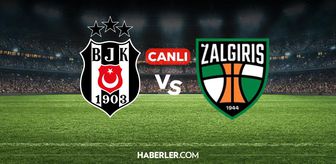 Beşiktaş Zalgiris CANLI izle! Beşiktaş Zalgiris maçı hangi kanalda, nereden izlenir?
