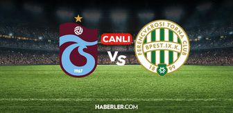 Trabzonspor Ferençvaroş CANLI izle! Trabzonspor Ferençvaroş maçı hangi kanalda, nereden izlenir?