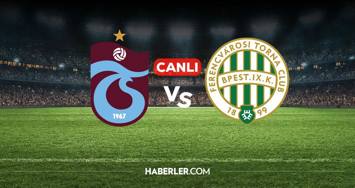 Trabzonspor Ferençvaroş CANLI izle! Trabzonspor Ferençvaroş maçı hangi kanalda, nereden izlenir?