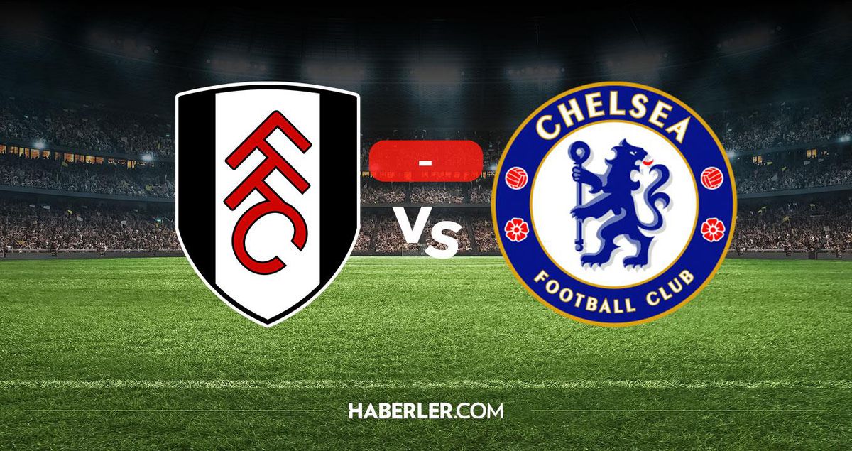 Fulham Chelsea maçı kaç kaç? MAÇ SONUCU! Fulham Chelsea golleri kim attı, canlı maç anlatımı!