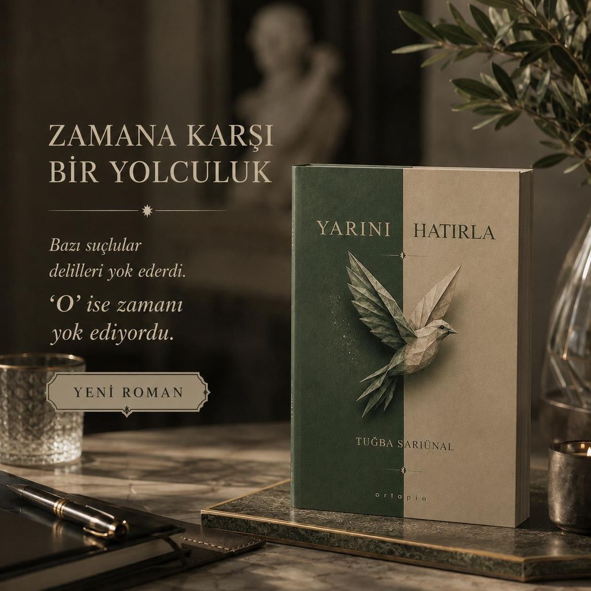 Zamanın yönünü değiştiren roman! Tuğba Sarıünal'dan 'Yarını Hatırla'