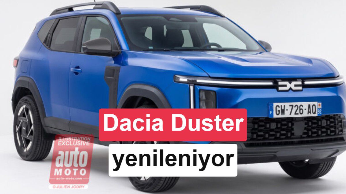 Duster'da Son Gelişmeler Gündemde