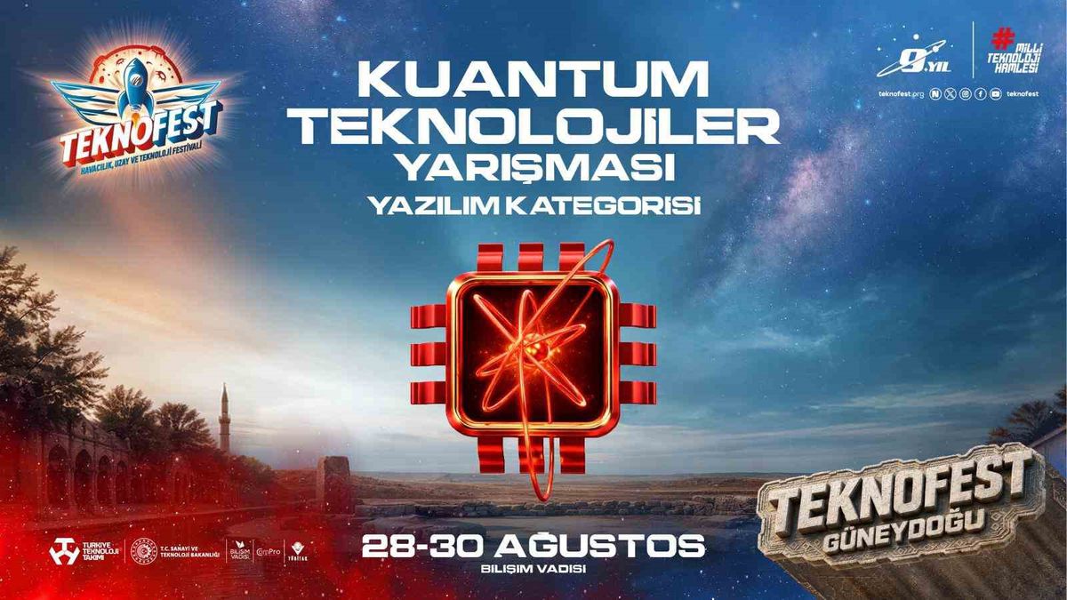 TEKNOFEST Kuantum Teknolojileri Yarışması 2026 Finali Başlıyor