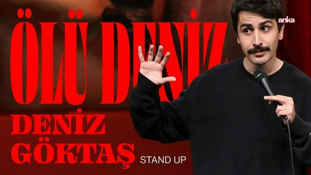 deniz goktas 90 dakikalik gosteriden iki ayda 20187637 o