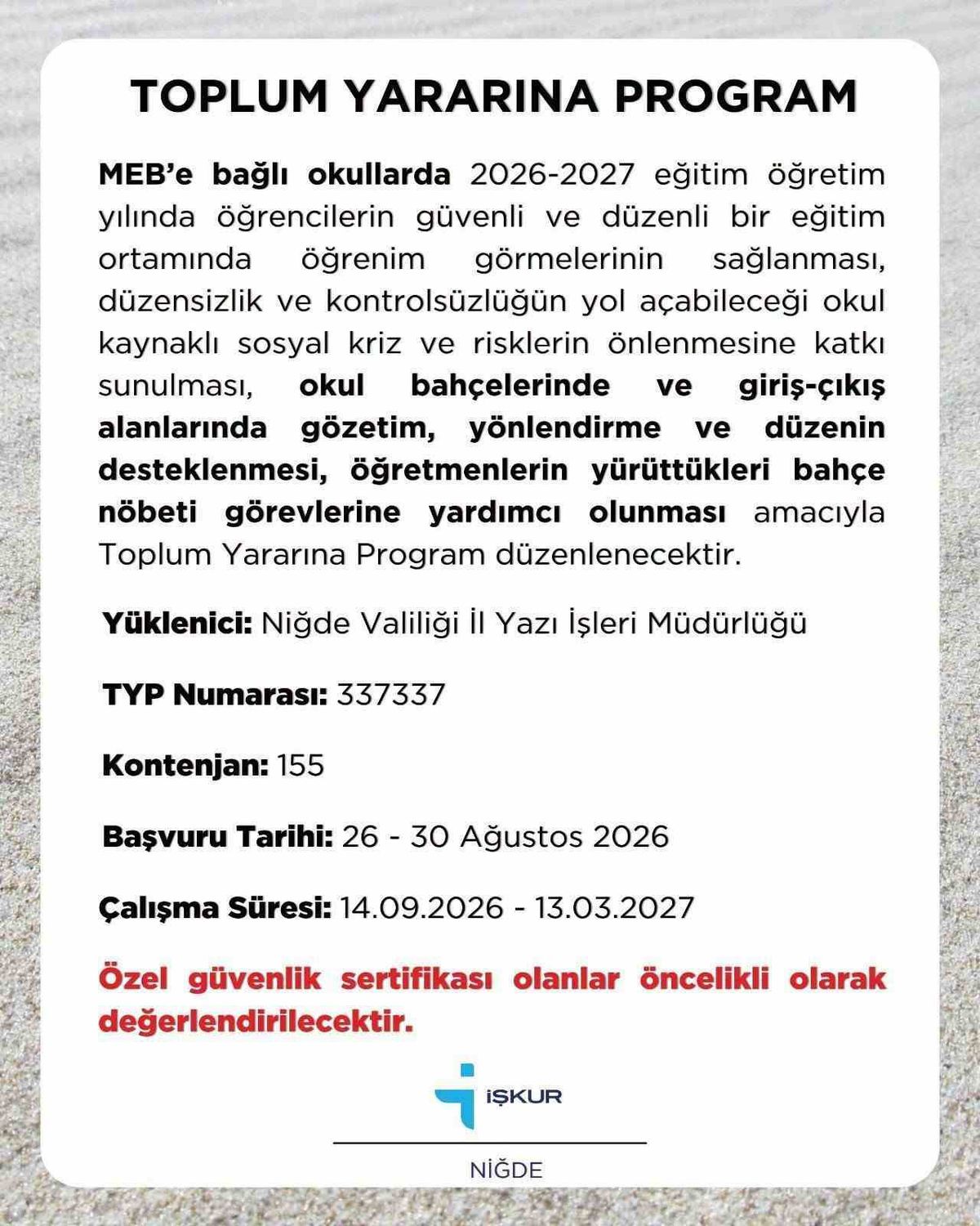 Niğde'de Okullara 155 Kişilik Toplum Yararına Program İlanı