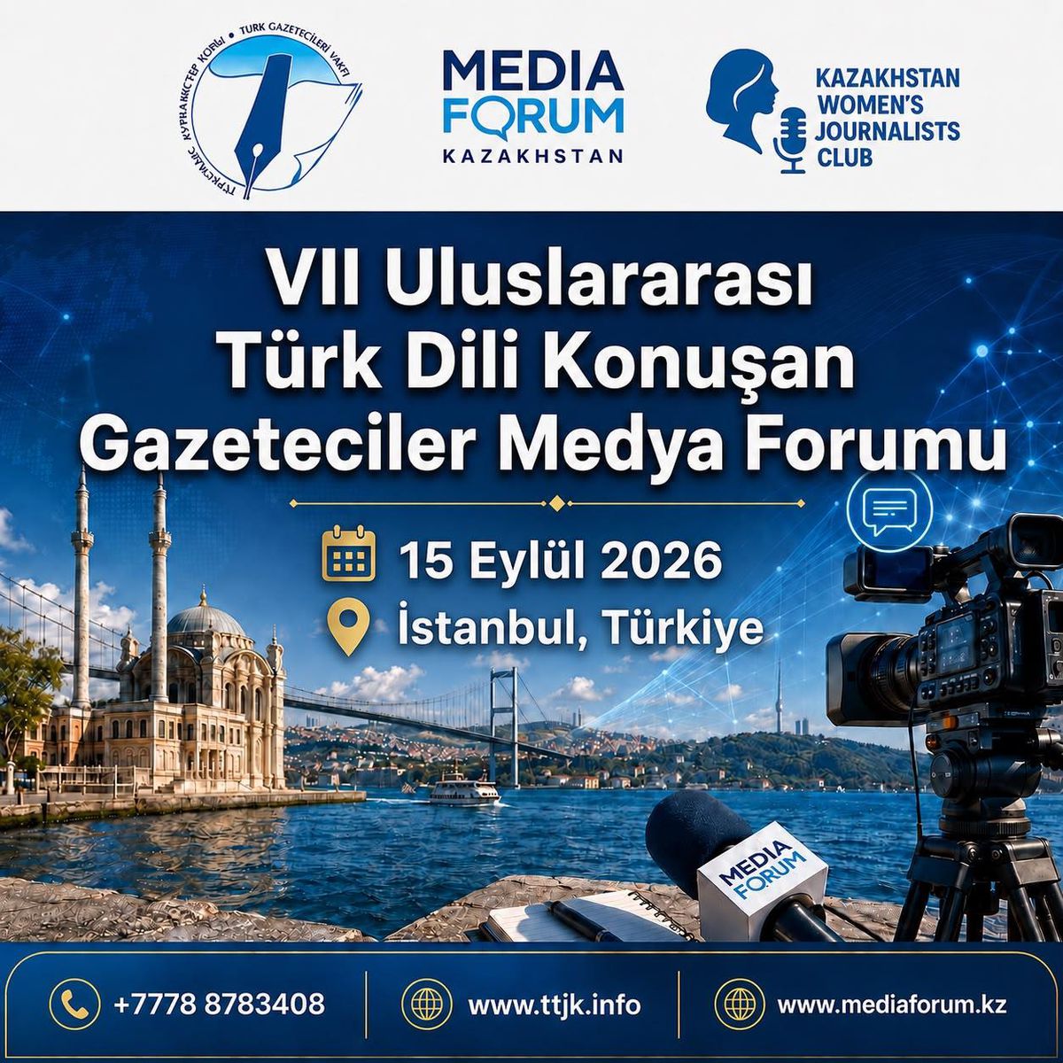VII. Uluslararası Türk Dili Konuşan Gazeteciler Medya Forumu İstanbul’da düzenlenecek