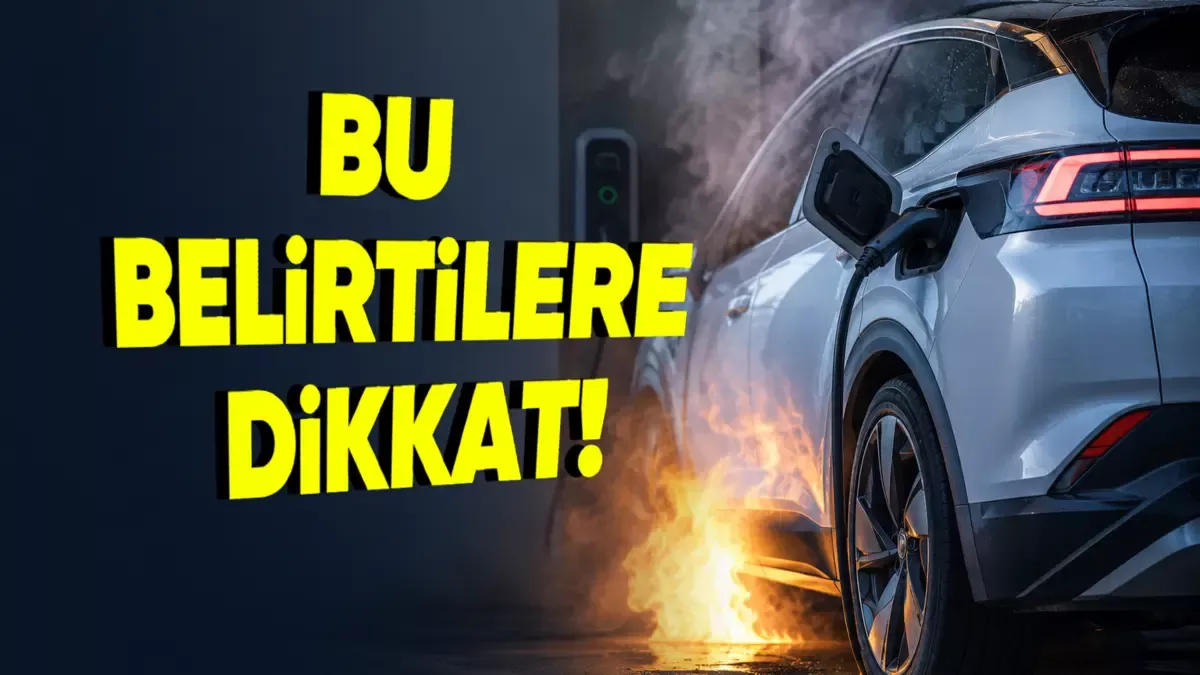 Elektrikli Araçlarda Yangın Öncesi Uyarı Sinyalleri