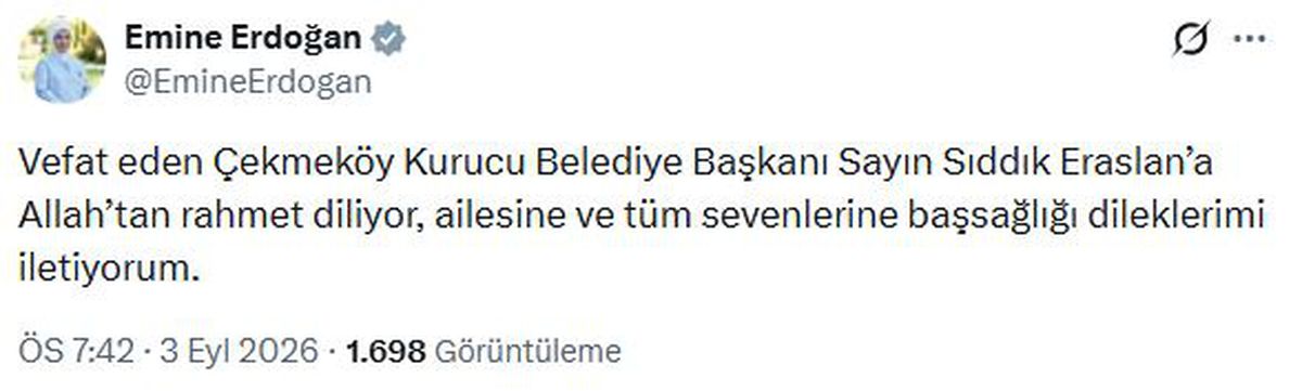 Emine Erdoğan'dan Sıddık Eraslan için taziye mesajı