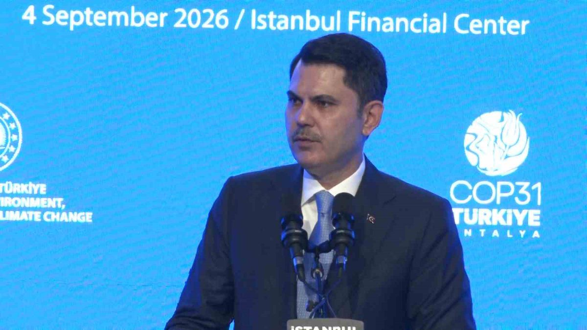 Bakan Kurum: İklim değişikliğinin etkileri baskıyı artırıyor