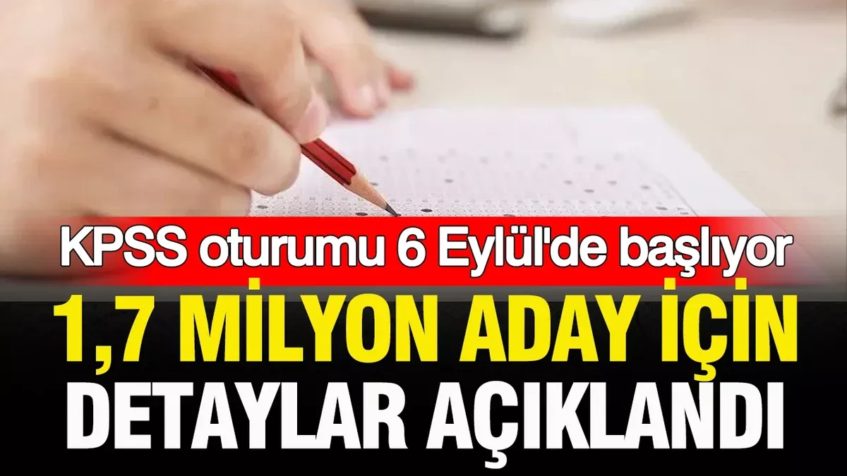 KPSS Lisans Genel Yetenek-Genel Kültür oturumu 6 Eylül'de yapılacak