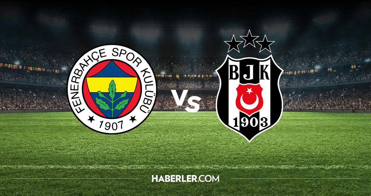 DERBİ HANGİ KANALDA? Fenerbahçe Beşiktaş maçını hangi kanal veriyor, nerede izlenir?