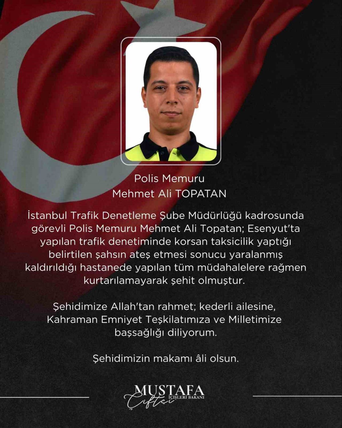 İçişleri Bakanı Çiftçi, Şehit Polis Mehmet Ali Topatan İçin Başsağlığı Mesajı Yayımladı