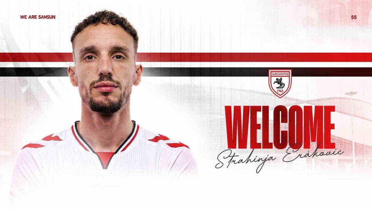 Samsunspor, Sırp milli stoper Erakovic’i kiraladı