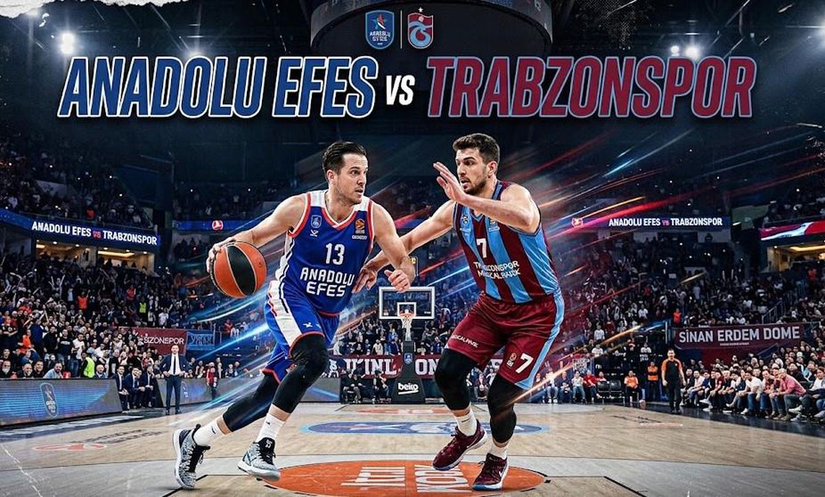 Anadolu Efes Trabzonspor maçı hangi kanalda, Anadolu Efes Trabzonspor basket maçı nereden CANLI izlenir?