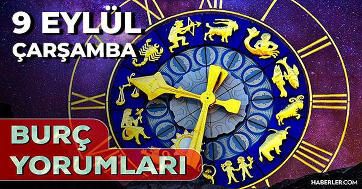 9 Eylül 2026 Burç Yorumları Yayında! Aşk, Kariyer ve Sağlıkta neler var?