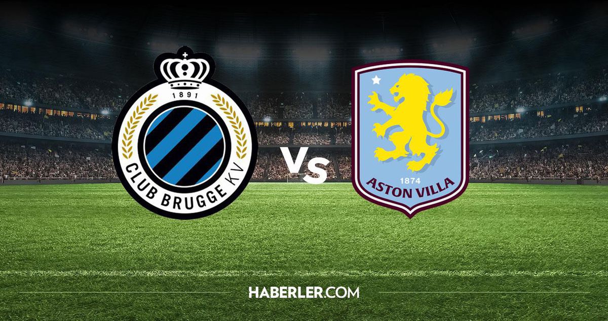 Club Brugge Aston Villa hangi kanalda? Club Brugge Aston Villa maçını hangi kanal veriyor, nerede izlenir?