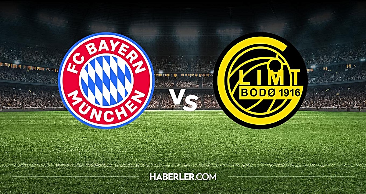 Bayern Münih Bodo Glimt maçı hangi kanalda? Bayern Münih Bodo Glimt maçını hangi kanal veriyor, nerede izlenir?