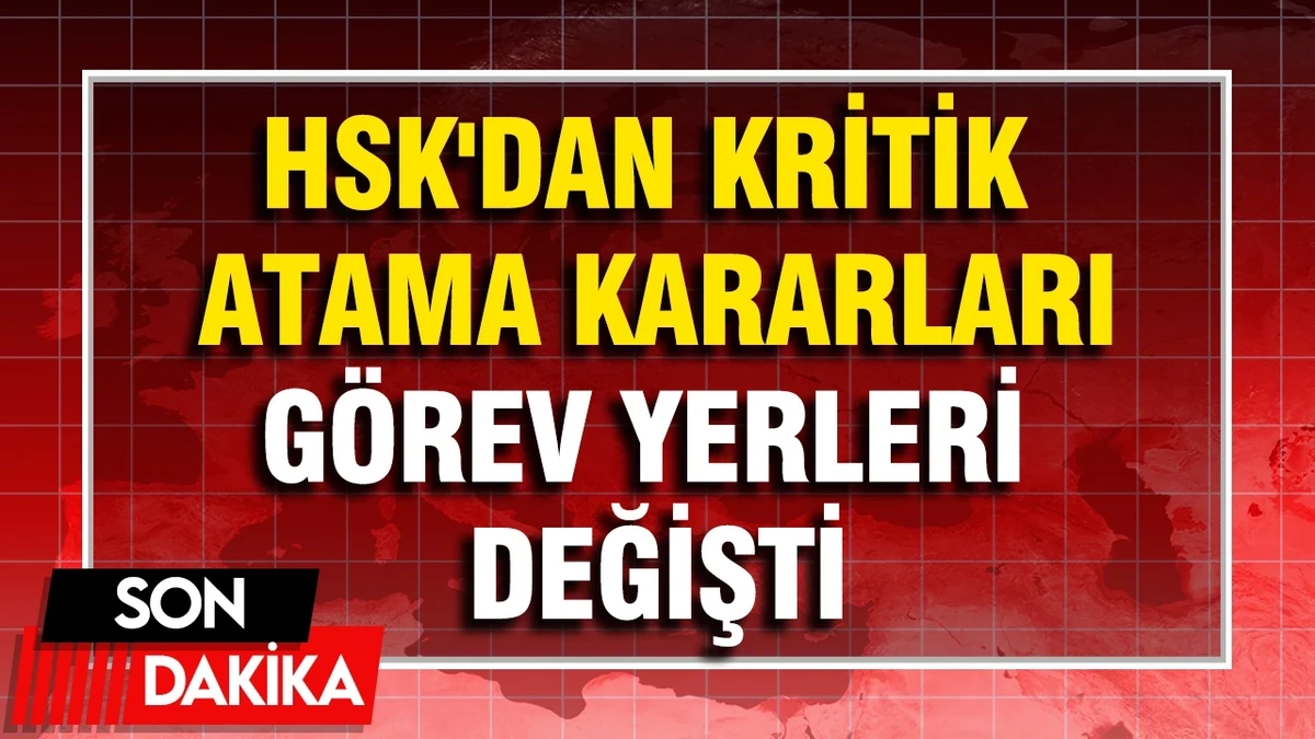 HSK Birinci Dairesi'nden Atama Kararı