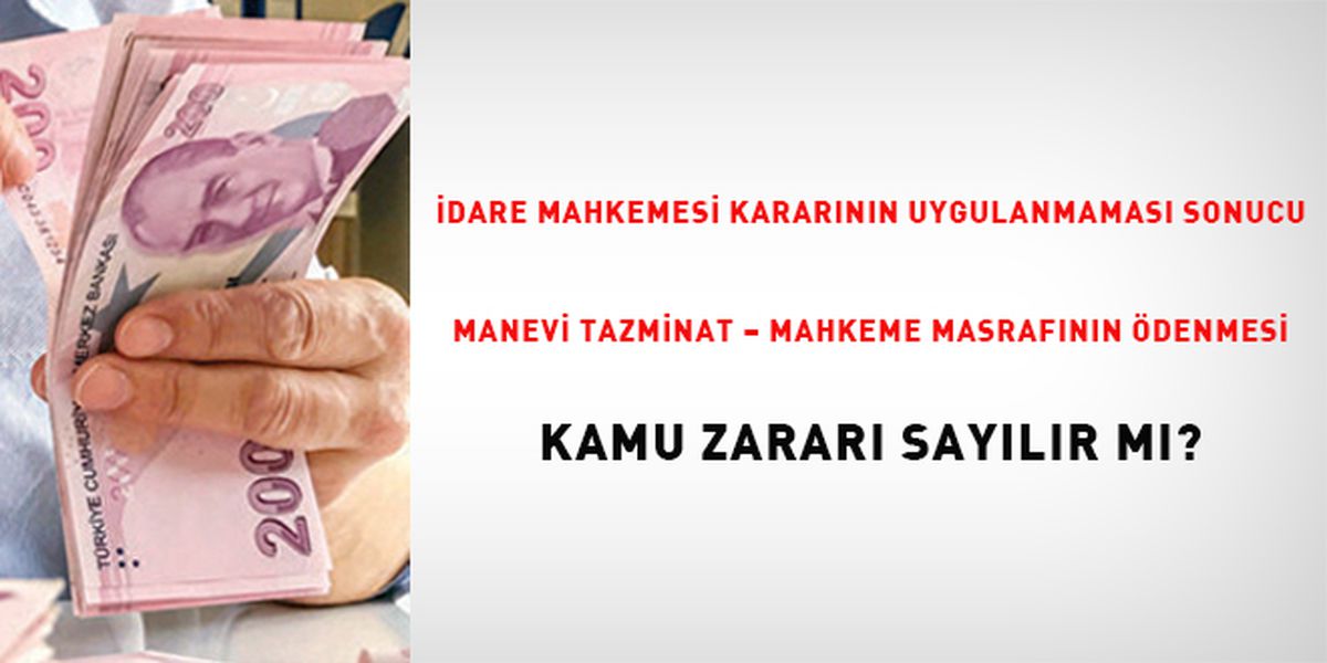 Mahkeme Kararını Uygulamayan Memurdan Tazminat Tahsil Edilecek