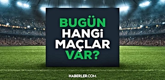 Bugün maç var mı? 11 Eylül Cuma bugün kimin maçı var, hangi kanalda, saat kaçta?
