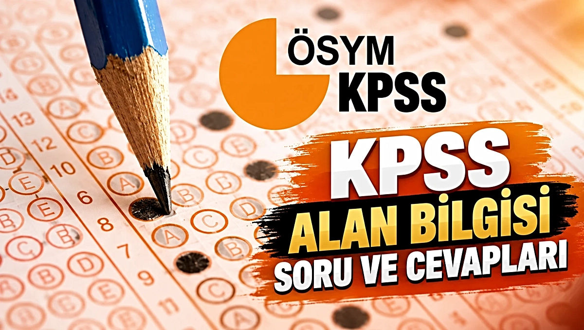 2026-KPSS Lisans Alan Bilgisi Oturumları Yapıldı