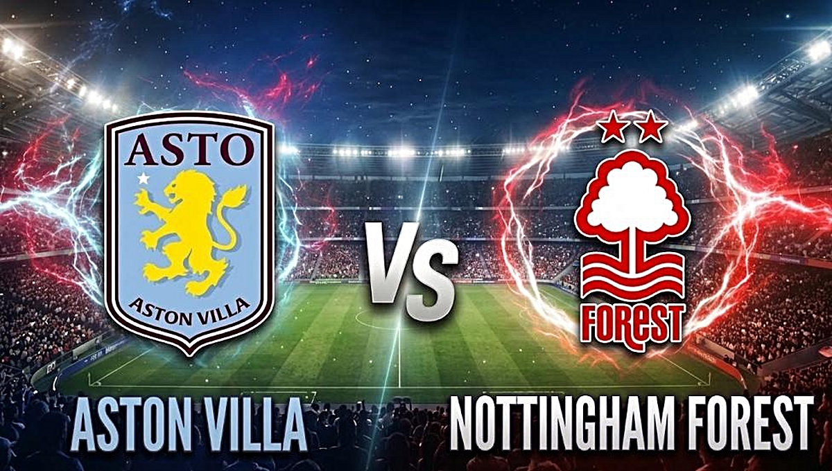 Aston Villa Nottingham Forest maçı hangi kanalda Aston Villa Nottingham Forest maçı nereden CANLI izlenir?