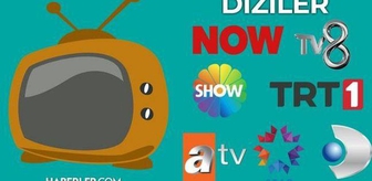 Bu akşam hangi diziler var? 13 Eylül yayın akışında neler var? ATV, Show TV, NOW, TV8, TRT1, Kanal D, hangi diziler var?