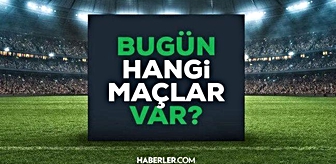 Bugün maç var mı? 13 Eylül Pazar bugün kimin maçı var, hangi kanalda, saat kaçta?