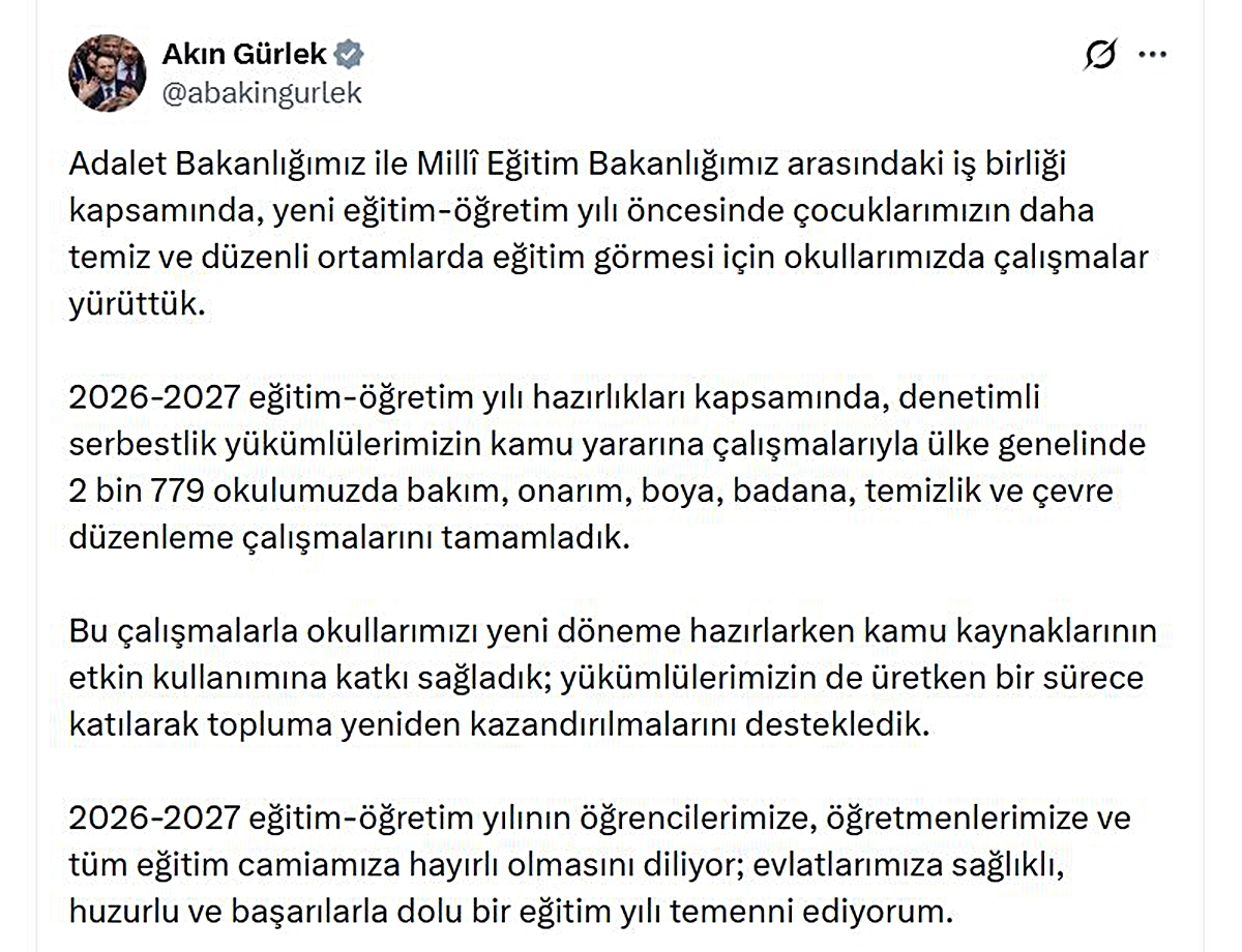 Bakan Gürlek: Denetimli serbestlik yükümlülerimizin çalışmalarıyla 2 bin 779 okulumuzda çalışmaları tamamladık