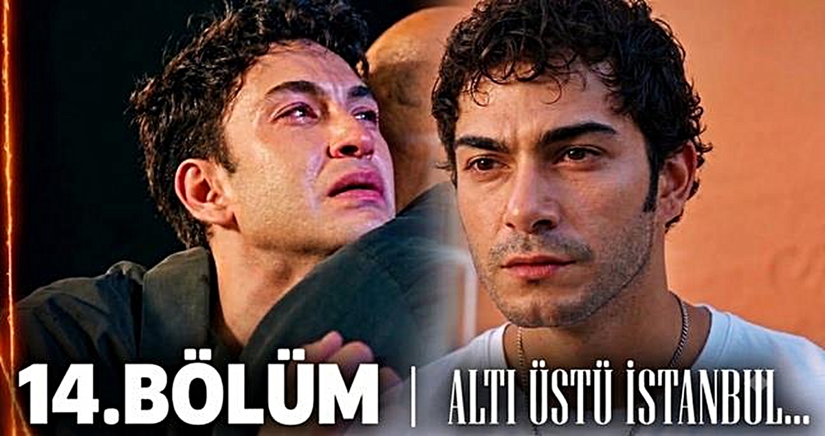 Altı Üstü İstanbul 14. bölüm izle: Altı Üstü İstanbul 14. bölüm full, Hd nereden nasıl izlenir?