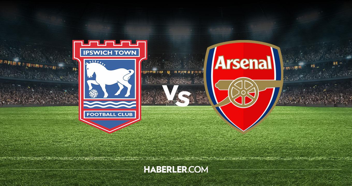 Ipswich Town Arsenal hangi kanalda? Ipswich Town Arsenal maçını hangi kanal veriyor, nerede izlenir?