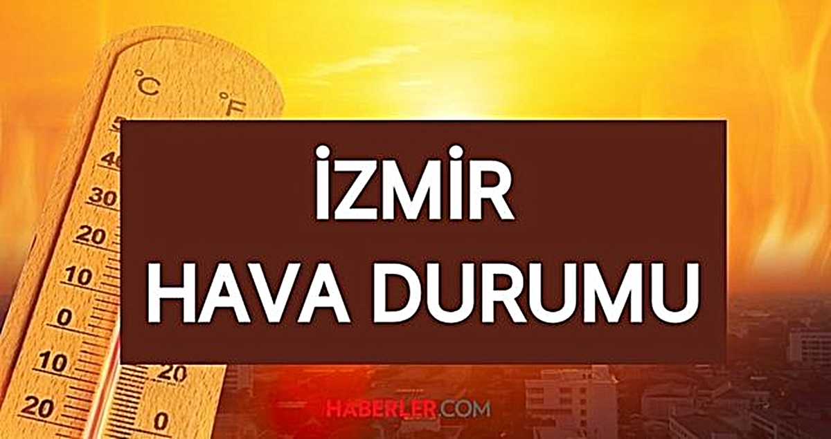 İzmir hava durumu: İzmir'de hava nasıl, bu hafta nasıl olacak? Yağmur var mı?