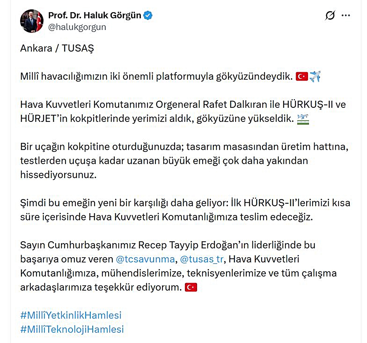 Haluk Görgün ve Orgeneral Dalkıran, HÜRKUŞ-2 ve HÜRJET ile test uçuşu gerçekleştirdi